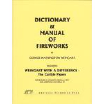 Weingart / Dictionary & Manual of Fireworks