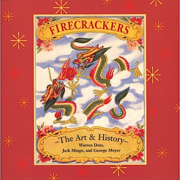 Firecrackers, The Art & History