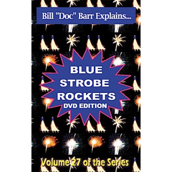 Blue Strobe Rockets DVD / Barr volume 27